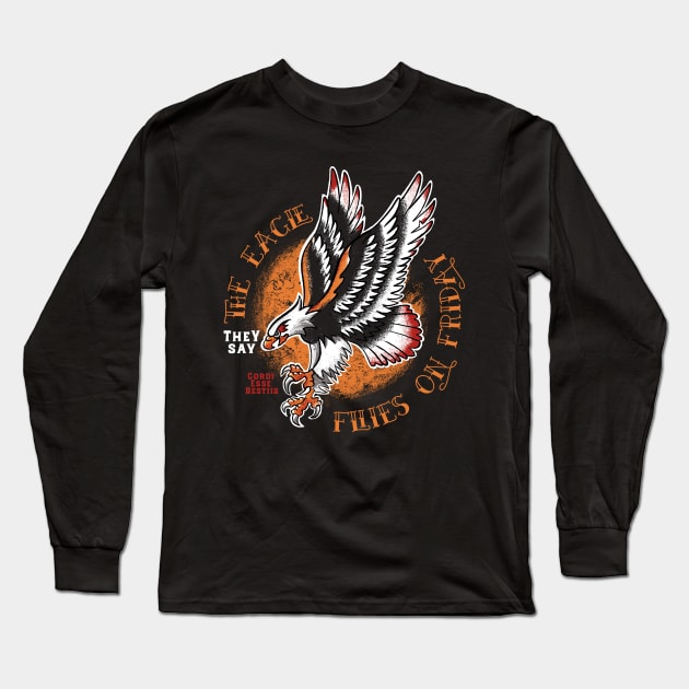 The Eagle flies on Friday Long Sleeve T-Shirt by Krobilad